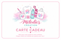 Carte cadeau Mélodie's Création